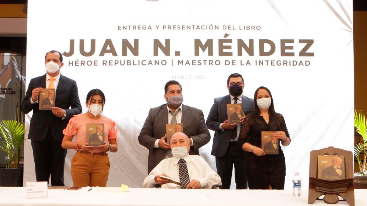 Presentan, en el Congreso del Estado, el libro “Juan N. Méndez. Héroe Republicano. Maestro de Integralidad”