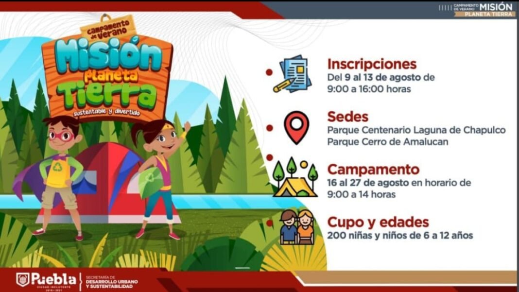 Ayuntamiento de Puebla invita a participar en el Campamento de Verano “Misión Planeta Tierra” Ayuntamiento de Puebla invita a participar en el Campamento de Verano “Misión Planeta Tierra”