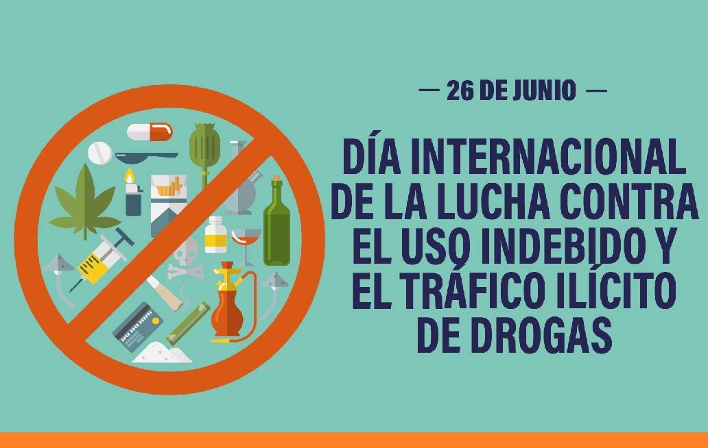 Día de la Lucha contra el Uso Indebido y el Tráfico Ilícito de Drogas