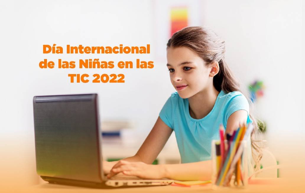 Día Internacional de las Niñas en las TIC