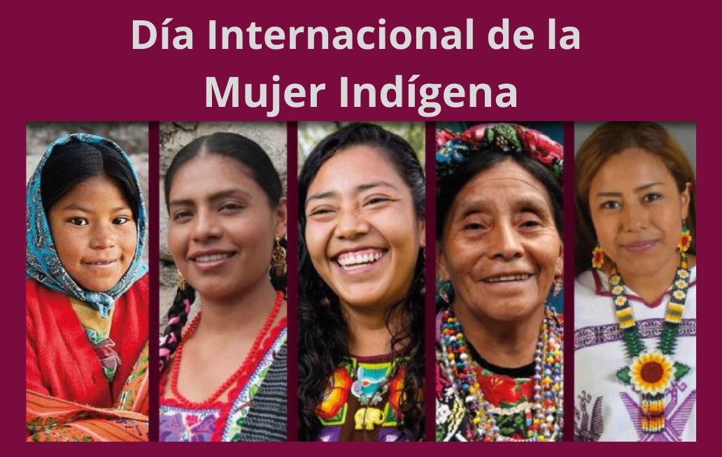 Día Internacional de la Mujer Indígena