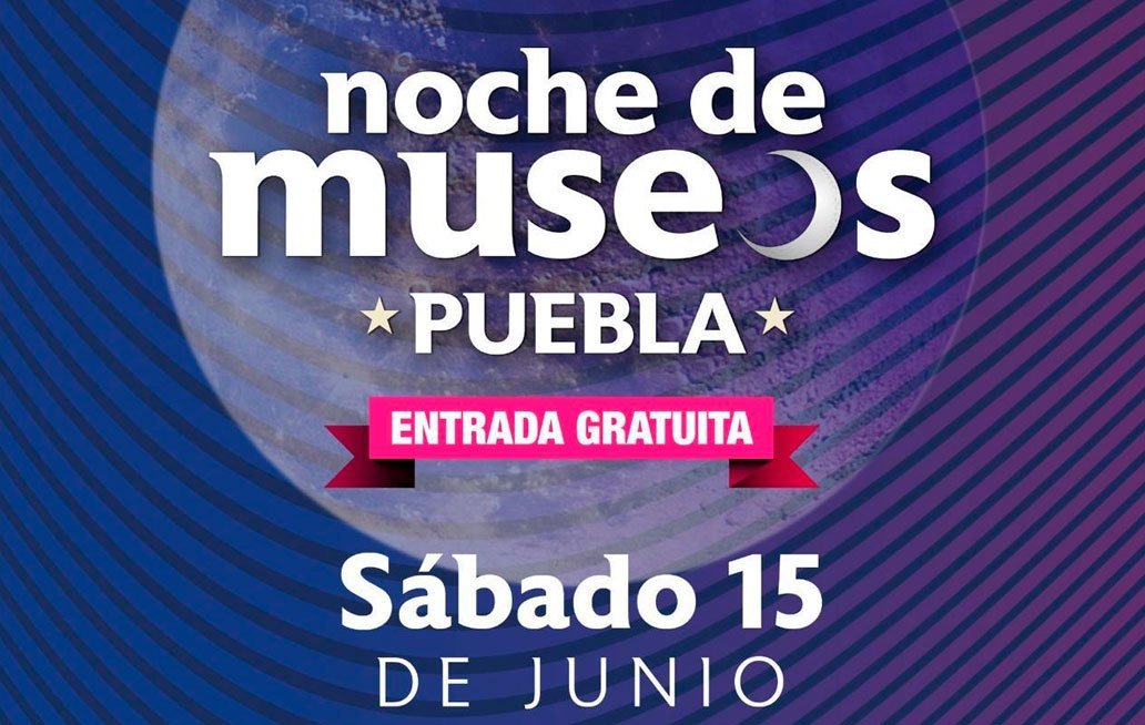 Ayuntamiento de Puebla celebra la sexta edición de la Noche de Museos 2024