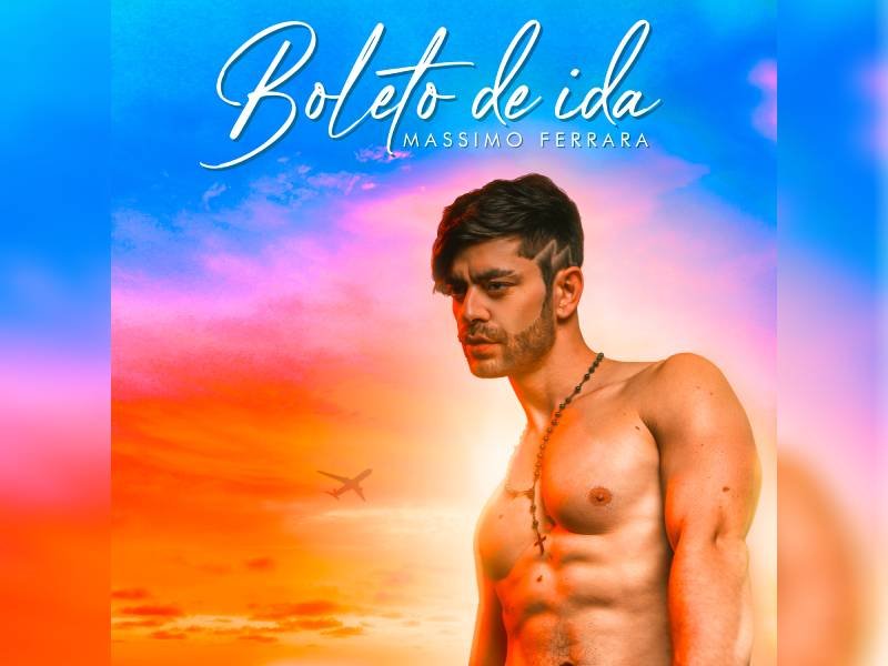 Massimo Ferrara presenta su nuevo sencillo: "Boleto de Ida"