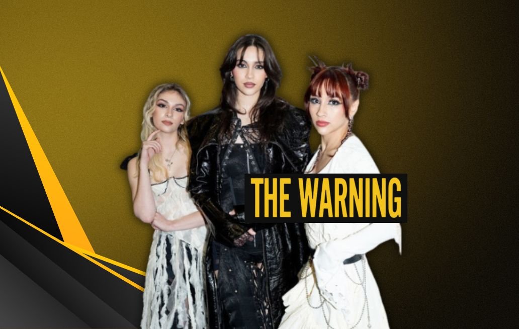 The Warning: tres hermanas conquistando el mundo del rock