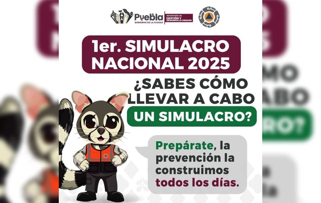 Gobierno de la Ciudad de Puebla se sumará al Primer Simulacro Nacional 2025