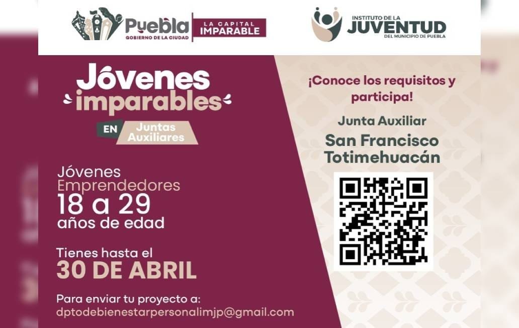 “Jóvenes Imparables llega a San Francisco Totimehuacán para detonar el talento emprendedor”