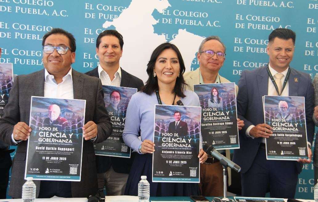Anuncia el Colegio de Puebla el Foro de Ciencia y Gobernanza para el Desarrollo Regional Metropolitano