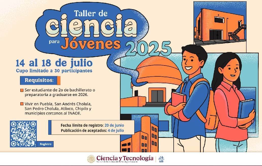 El INAOE convoca al XXIV Taller de Ciencia para Jóvenes