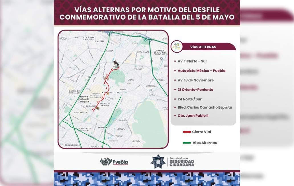 Vías alternas por el Desfile Conmemorativo de la Batalla del 5 de Mayo