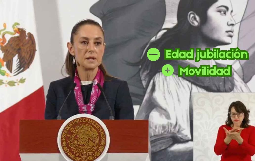 Sheinbaum firma decreto con jubilación anticipada y movilidad