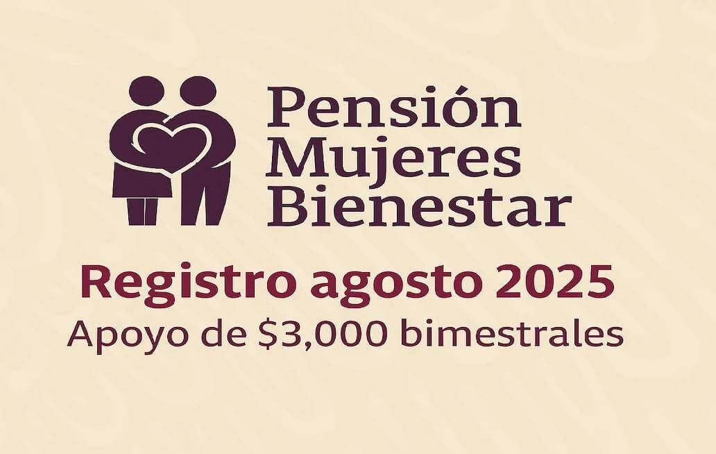 El uno de agosto empieza registro de mujeres a Pensión Bienestar
