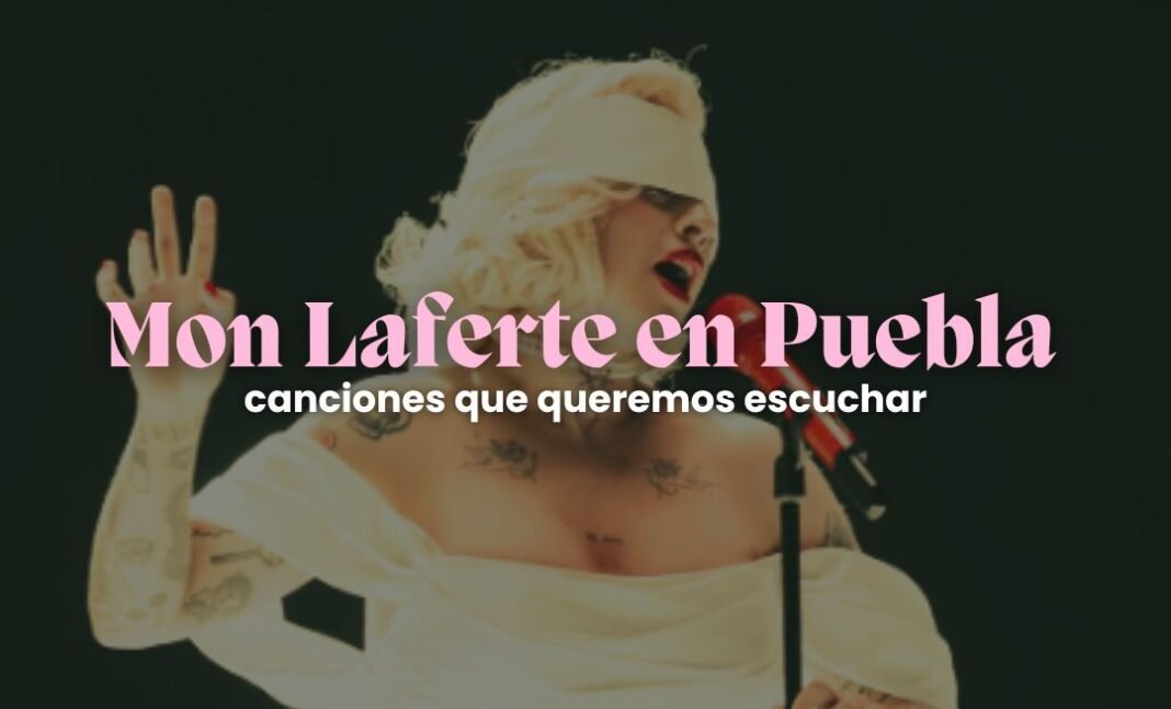 Mon Laferte en Puebla: 7 canciones que queremos escuchar
