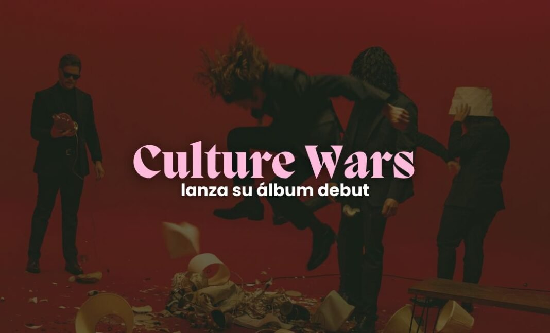 Culture Wars lanza su álbum debut ‘Don’t Speak’ Culture Wars lanza su álbum debut “Don’t Speak”