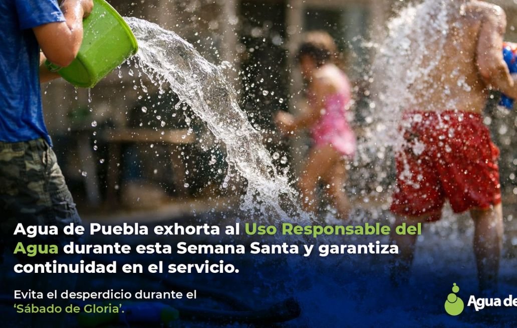 Agua de Puebla exhorta al Uso Responsable del Agua durante esta Semana Santa y garantiza continuidad en el servicio Agua de Puebla exhorta al Uso Responsable del Agua durante esta Semana Santa y garantiza continuidad en el servicio