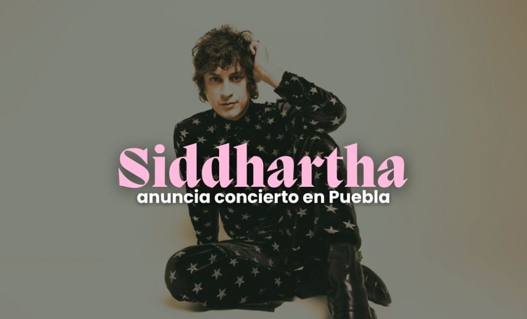 Siddhartha traerá su gira “Tú y Yo y Tour” a Puebla