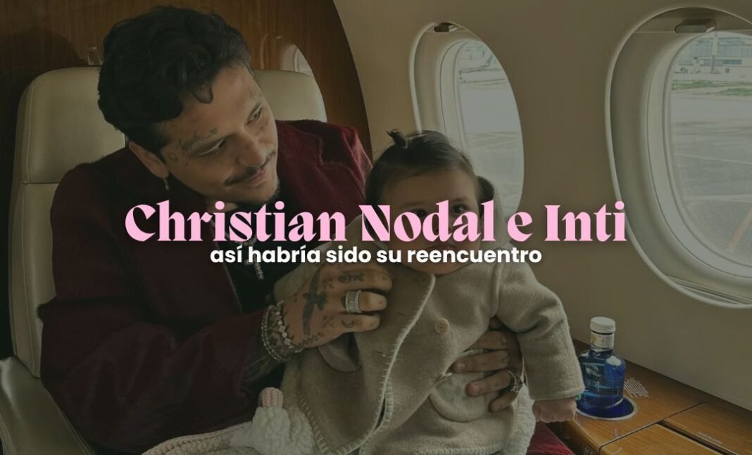 ¿Christian Nodal se reencontró con Inti? Esto dijo Ceriani