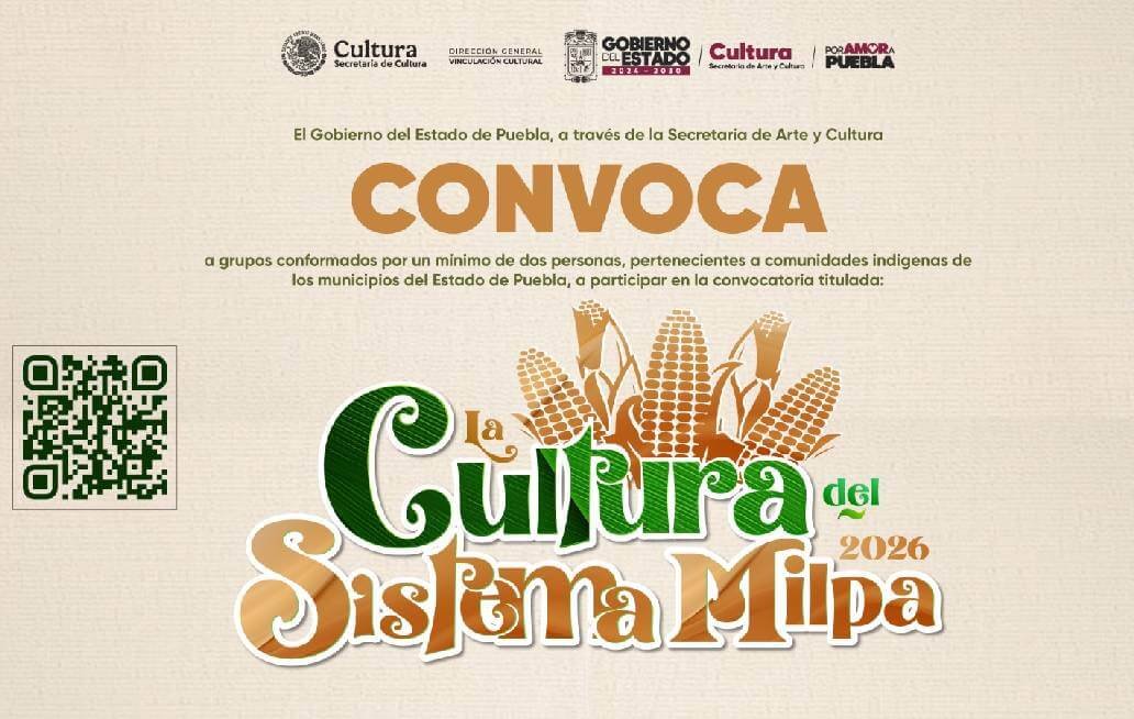 Gobierno de Puebla emite convocatoria para visibilizar expresiones culturales vinculadas al Sistema Milpa Gobierno de Puebla emite convocatoria para visibilizar