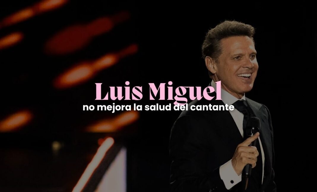 Luis Miguel: crecen rumores sobre una complicació de salud