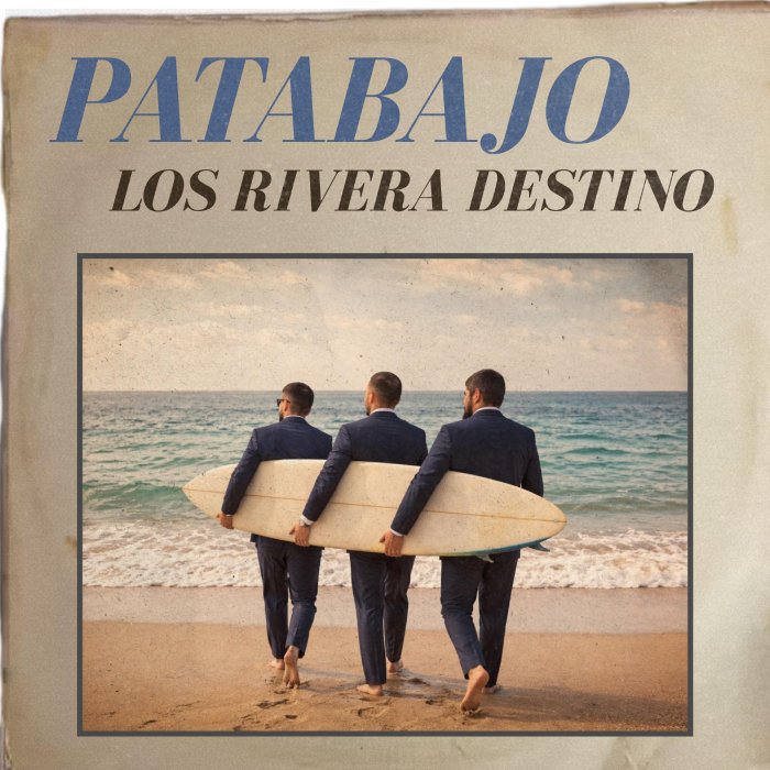 los rivera destino patabajo