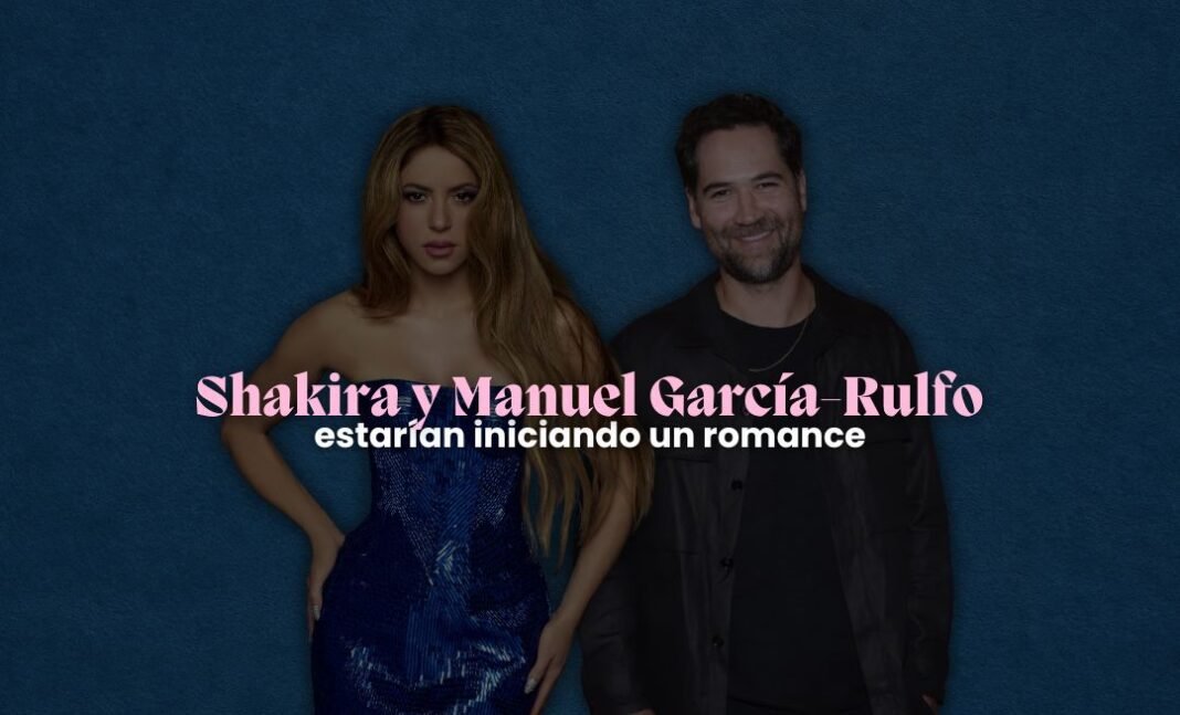 Shakira y Manuel García-Rulfo desatan rumores de romance Shakira y Manuel García-Rulfo desatan rumores de romance