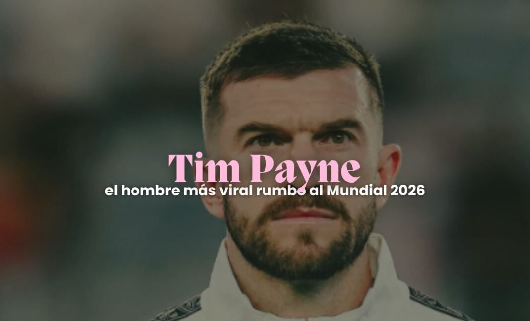 Tim Payne: el futbolista que protagoniza el Mundial 2026