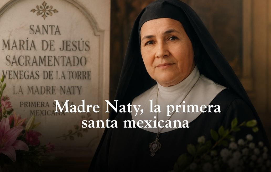 ¿Quién fue la Madre Naty, la primera santa mexicana? Madre Naty, la primera santa mexicana