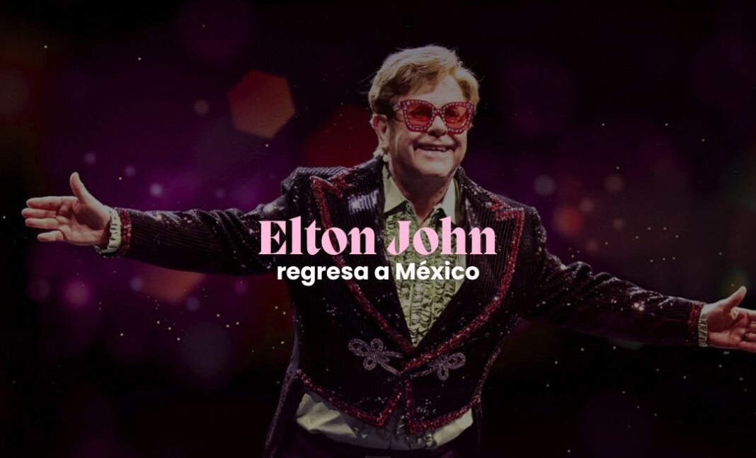 Elton John regresa a México este 2026: fecha, boletos y más Elton John regresa a México este 2026: fecha, boletos y más