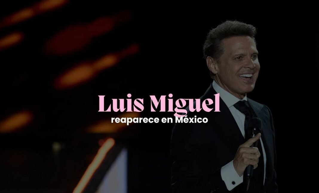 Luis Miguel reaparece en México tras rumores sobre su salud