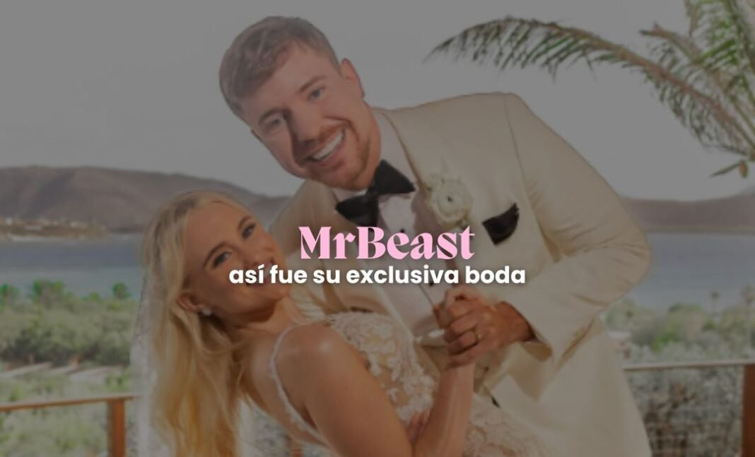 MrBeast se casa con Thea Booysen: así fue su exclusiva boda