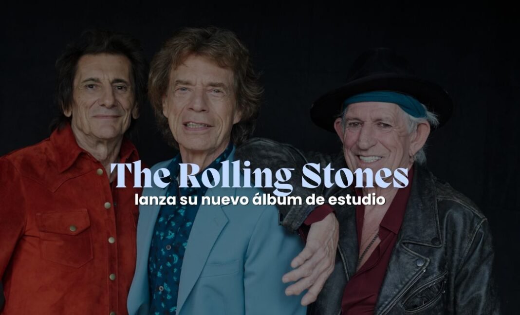 The Rolling Stones lanza su nuevo álbum de estudio The Rolling Stones lanza su nuevo álbum de estudio
