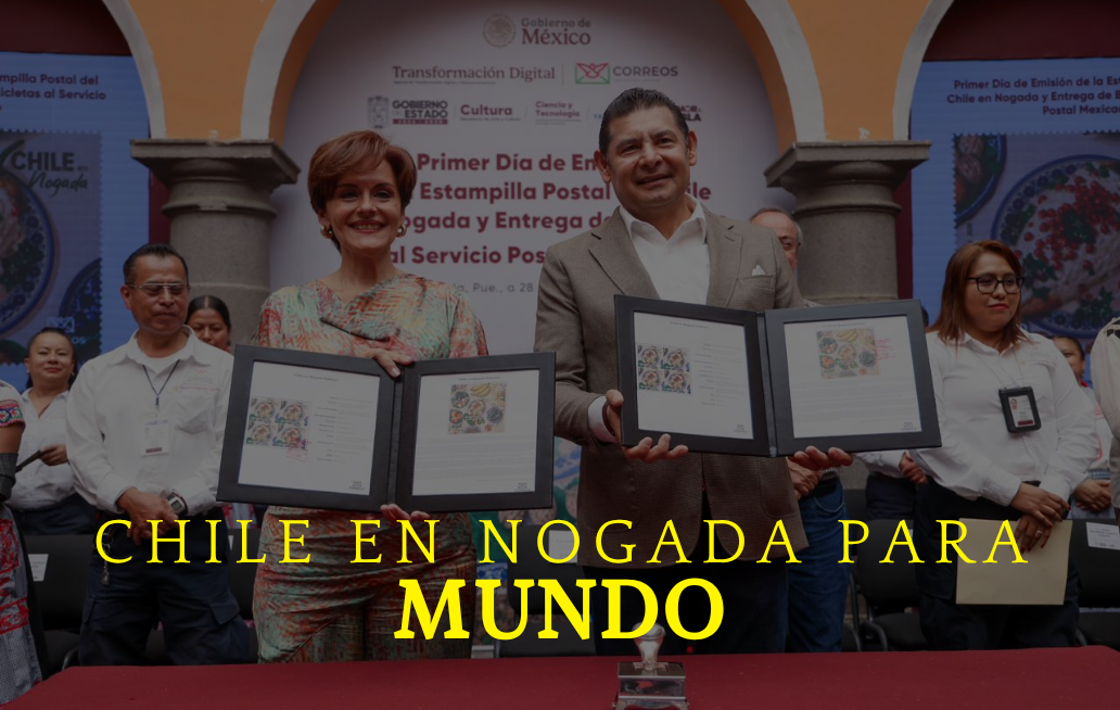 Chile en nogada lleva la identidad de Puebla y México al mundo CHILE EN NOGADA