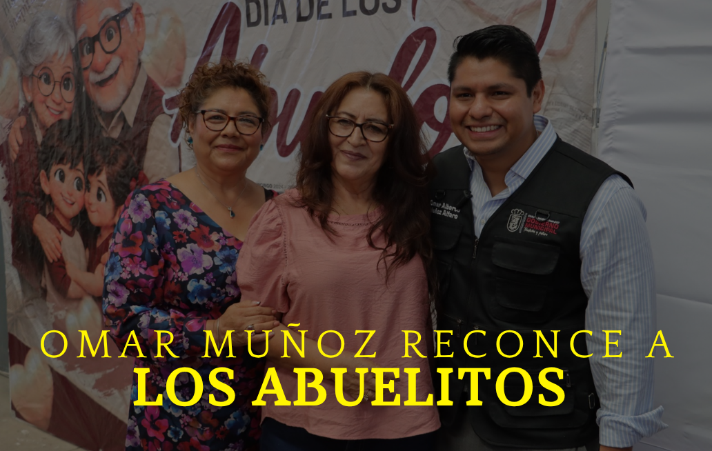 Omar Muñoz y Tere Alfaro reconocen a los abuelitos de Cuautlancingo Cuautlancingo