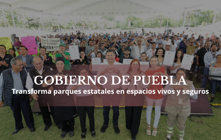 Gobierno de Puebla transforma parques estatales en espacios vivos y seguros