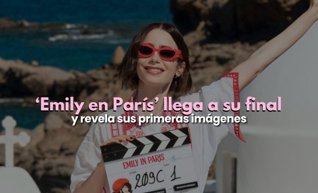 Emily en París llegará a su final: Netflix confirma la temporada 6 Emily en París llegará a su final: Netflix confirma la temporada 6