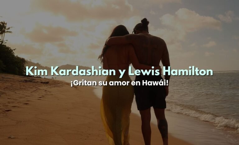 Kim Kardashian y Lewis Hamilton gritan su amor en Hawái
