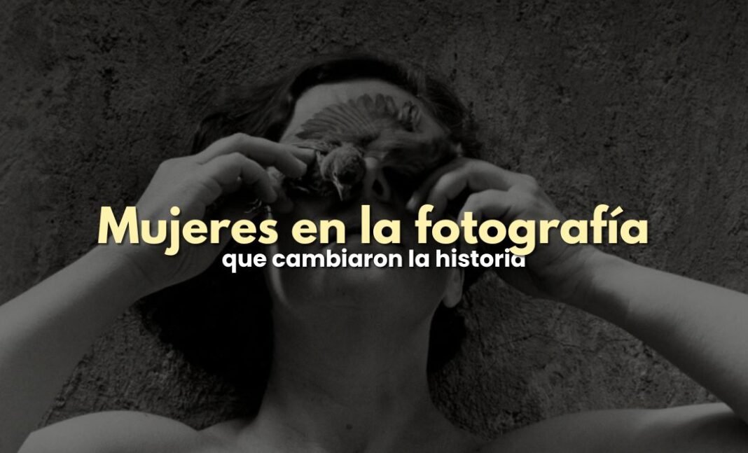 Día Mundial de la Fotografía: ellas también hicieron historia