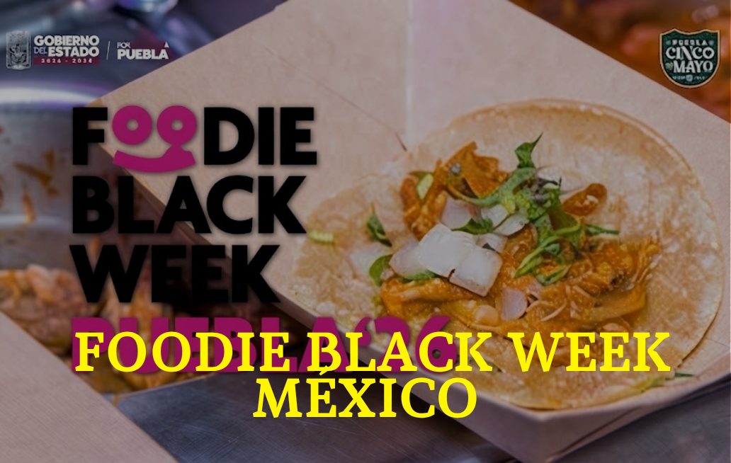 _FOODIE BLACK WEEK MÉXICO