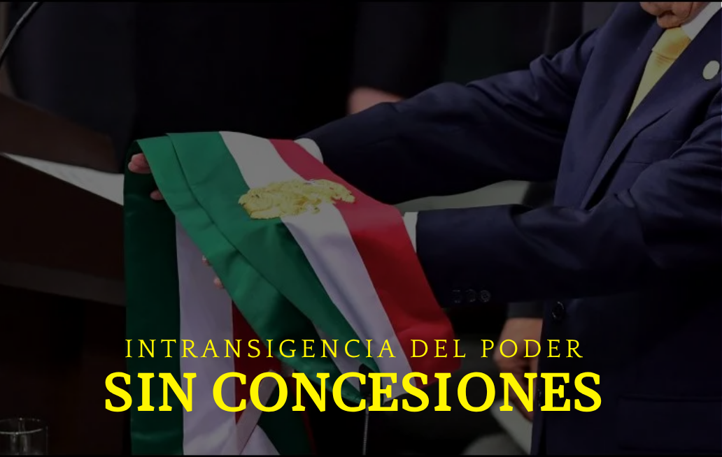 Intransigencia del poder sin concesiones PODER