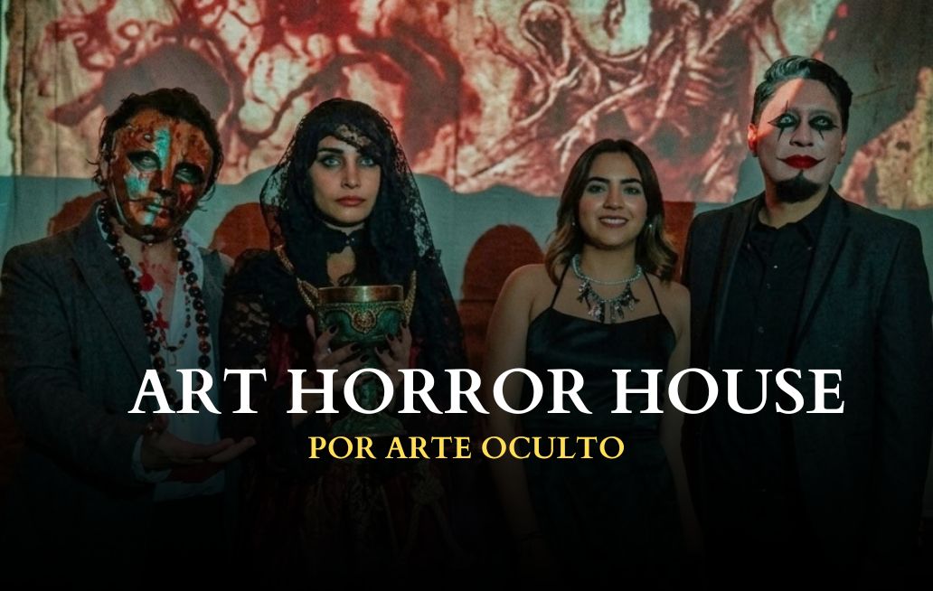 Arte Oculto: Extreme Horror House lleva el terror al límite en Puebla ARTE OCULTO, art horror house