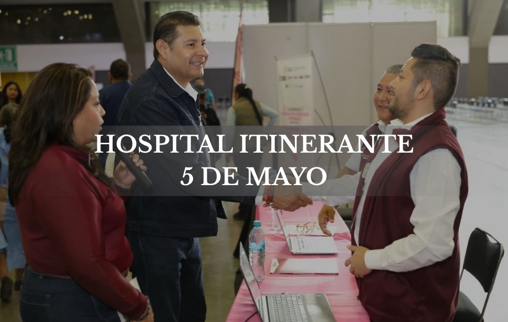 Gobierno de Puebla supervisa el funcionamiento del Hospital Itinerante 5 de Mayo Puebla supervisa Hospital Itinerante 5 de Mayo