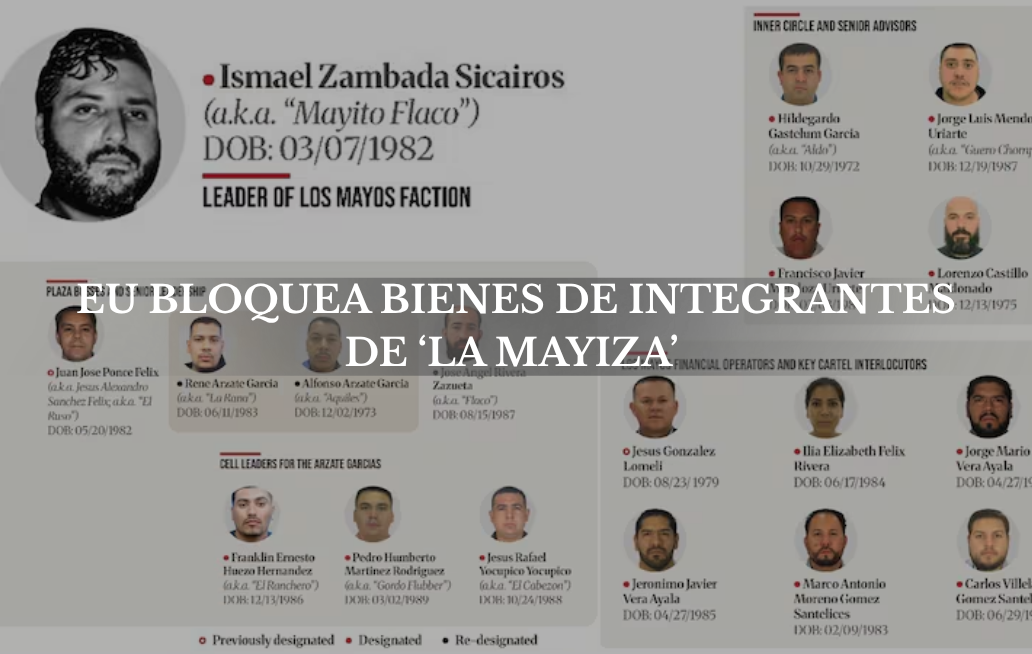 EU bloquea bienes de integrantes de ‘La Mayiza’ y sanciona su red financiera RED