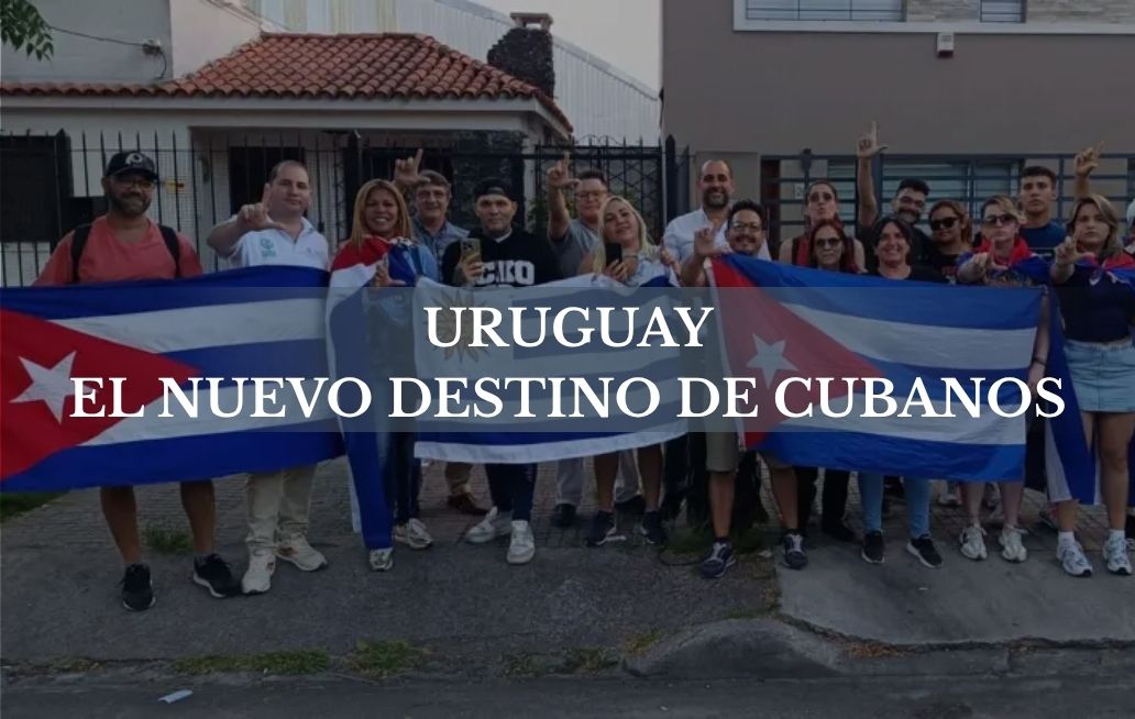 Uruguay, el nuevo destino de miles de cubanos que buscan una nueva vida Urugay el destino de los cubanos