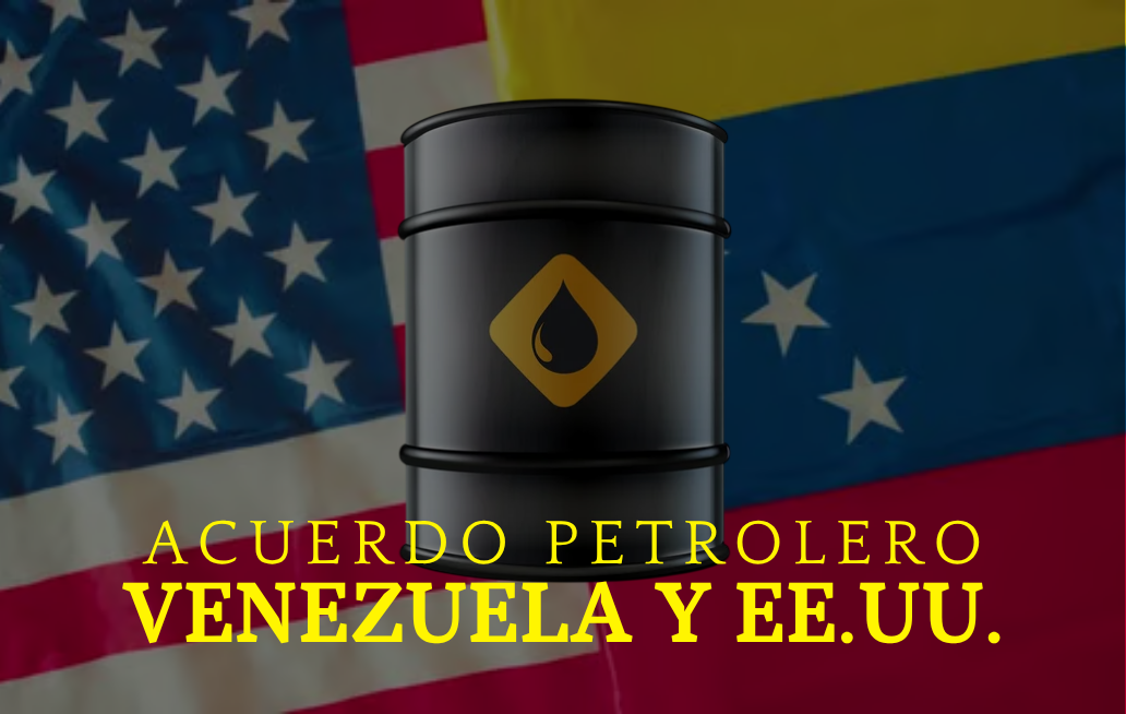 ¿En qué consiste el acuerdo petrolero entre EE.UU. y Venezuela? VENEZUELA