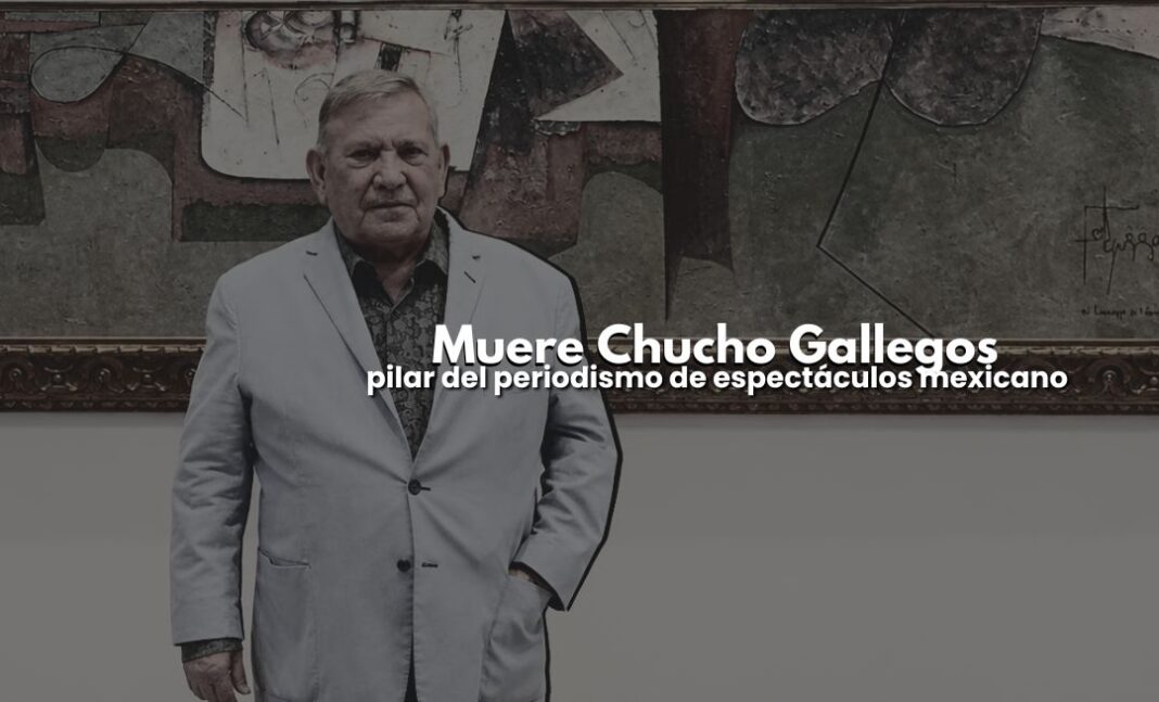 Chucho Gallegos, fundador de TVyNovelas, murió a los 84 años