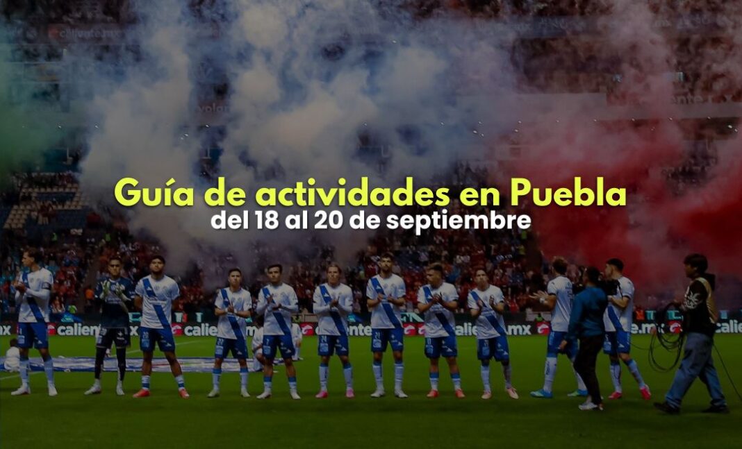que hacer este fin de semana en puebla (1)