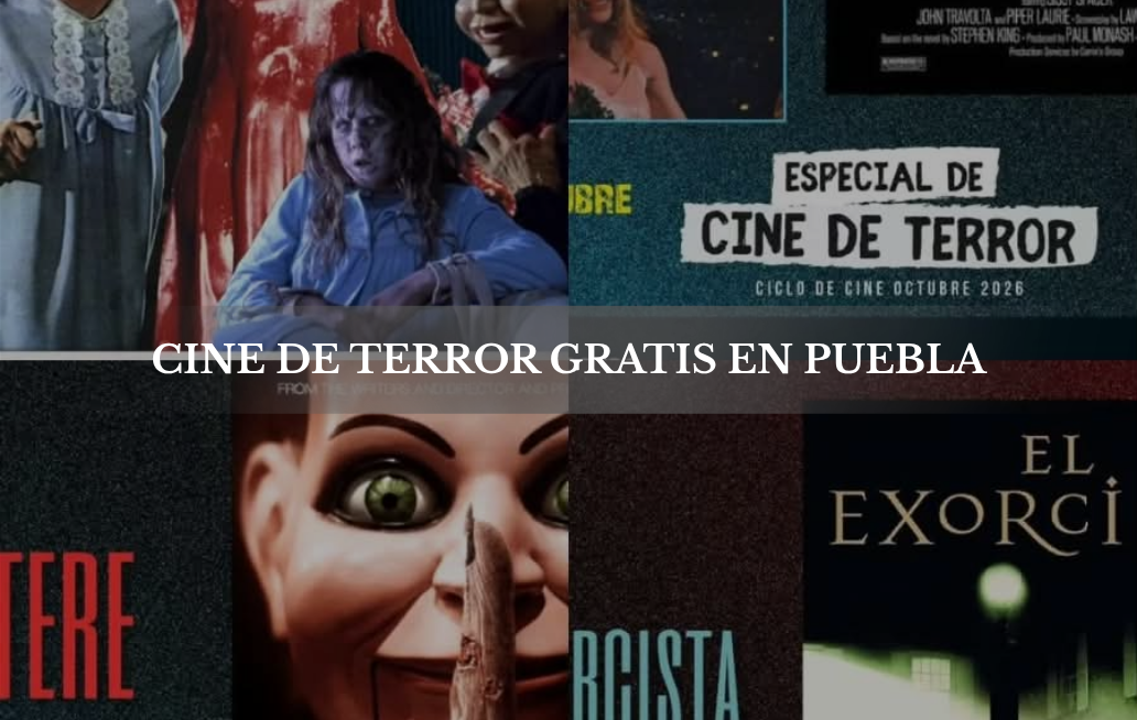 Cine de terror gratis en Puebla: disfruta clásicos del género del 14 al 30 de octubre CINE DE TERROR