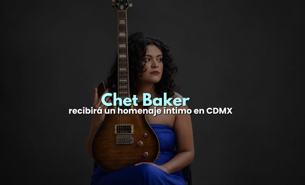chet baker homenaje cdmx