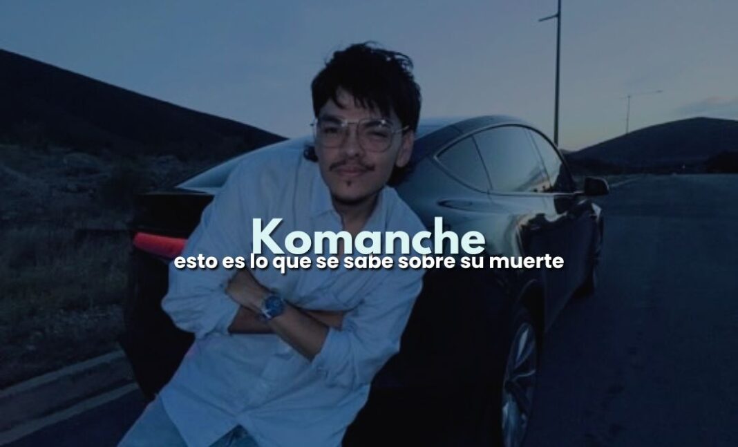 Komanche: qué se sabe de su muerte en Monterrey muere el komanche